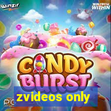 zvideos only